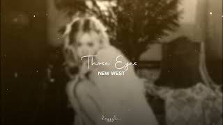 New West - Those Eyes (slowed + reverb)