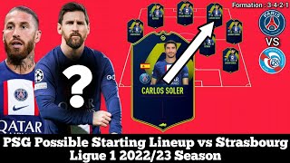 PSG Possible Starting Lineup vs Strasbourg ► Ligue 1 2022/23 Season ● HD