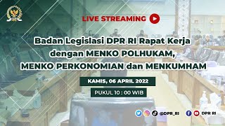 LIVE STREAMING - BADAN LEGISLASI DPR RI RAPAT KERJA DENGAN PEMERINTAH