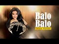 Farzonai Khurshed - Balo Balo [ Official Track 2024 ]