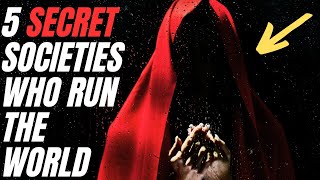 5 Secret Societies You Didnt' Know Run The World!!?