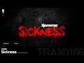 AniMe - Sickness - Traxtorm 0166 [HARDCORE]