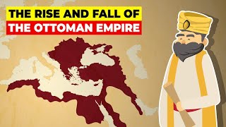 The Rise and Fall of The Ottoman Empire - Animated History in urdu