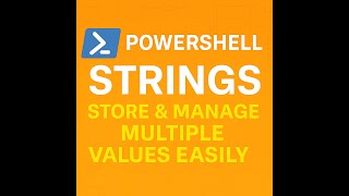 PowerShell Strings Explained | String Manipulation Tutorial #7