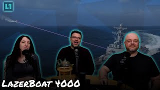 The Level1 Show February 11 2025: LazerBoat 4000