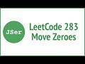 LeetCode 283 Move Zeroes | JSer - JavaScript & Algorithm