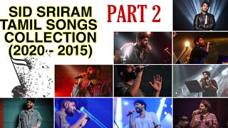 Sid Sriram Jukebox Tamil 2020 | Sid Sriram Melody Songs Playlist | Sid Sriram Tamil Hits Tamil Songs