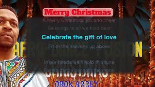 Orok Arrey - Merry Christmas [Audio with Lyrics]