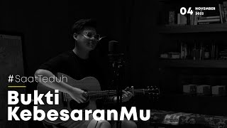 #SaatTeduh - Bukti KebesaranMu (Yeshua Abraham)