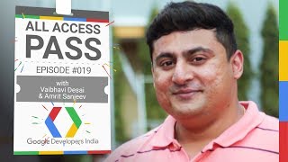 All Access Pass #019 (Amrit Sanjeev at GDD India)