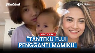 Viral Video Unggahan Lama Vanessa Tentang Sosok Adik Bibi Andriansyah, Fuji Ada untuk Gala