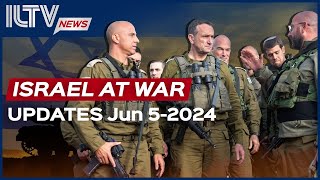 Israel Daily News – War Day 243 June 05, 2024