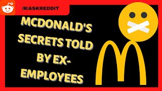 McDonalds Secrets Exposed by Ex-Employees (INSANE!)