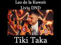 tiki taka feat. liviu dnd