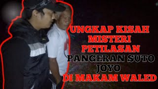 Misteri Di Petilasan Pangeran Suto Joyo | BRAMANTA