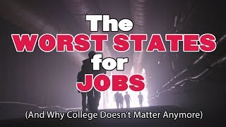 The 10 WORST STATES for JOBS