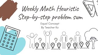 Solving Math Heuristics On Equal Concept
