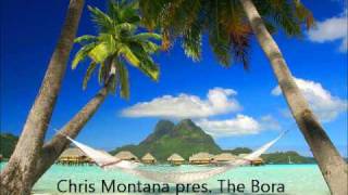 Chris Montana pres. The Bora Bora Chicks - Porto Hustle