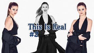 Selena Gomez - This Is Real (Version 2) [Finished Demo | Mastered]