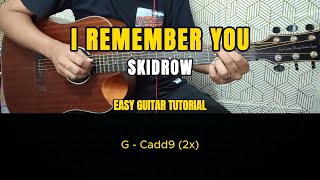 I Remember You - Skidrow | Easy Guitar Tutorial