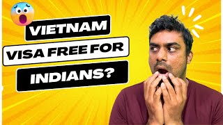 Vietnam VISTO GRATIS per gli indiani? || Ultimo aggiornamento