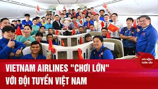 Cận cảnh chuyên cơ \