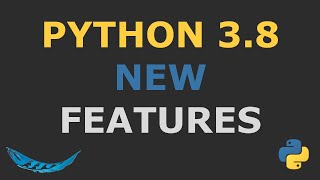 Python 3.8 | New features