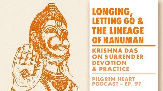 Krishna Das – Ep. 97 – Longing, Letting Go & The Lineage of Hanuman