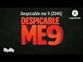 all despicable me evolution titles (2010-2083) part 4/10 my version