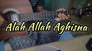 Allah Allah Aghisna | Lirik & Chord ( Melodi Take Vokal ) Gitar Cover