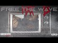 hardcore henny free the wave official audio