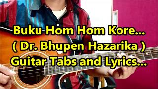 Buku Hom Hom Kore / Dr. Bhupen Hazarika / Guitar tabs and lyrics / Probal Saikia