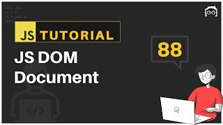 #88 JavaScript Bangla Tutorial | DOM Document | DOM Tutorial - 3