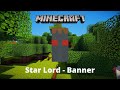 Minecraft - Star Lord Banner