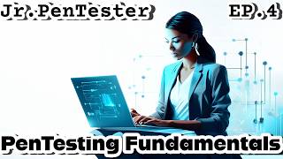 Penetration Testing Fundamentals | Jr. PenTester EP.4 | TryHackMe Introduction to PenTesting