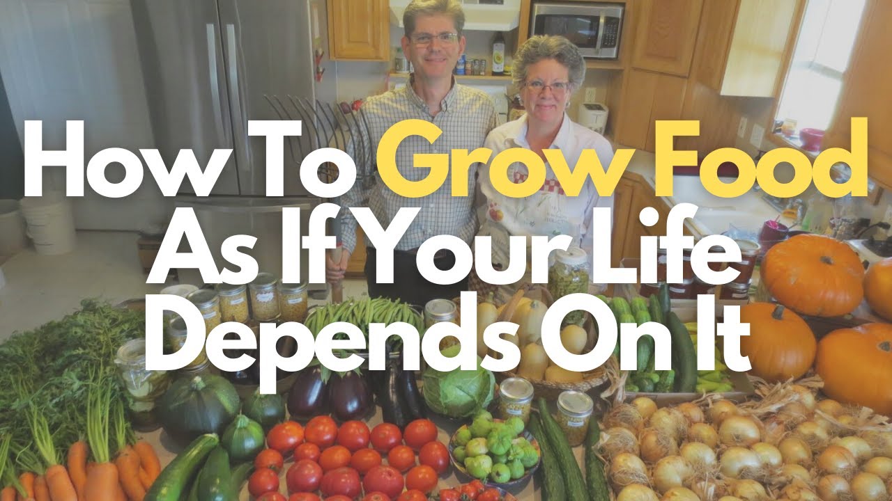 🥑How To Grow Food As If You Life Depends On It 🍅 - YouTube