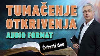 TUMAČENJE OTKRIVENJA APOKALIPSE - mr Zoran Marcikić - Biblija uči