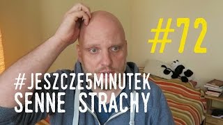 #jeszcze5minutek: [#72] Senne strachy [PL/ENG]