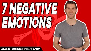 The 7 Negative Emotions