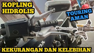 KELEBIHAN DAN KEKURANGAN KOPLING HIDROLIS | TOURING AMAN | CB BLONTENG