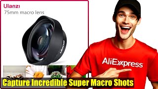 Ultimate Smartphone Photography: Ulanzi 75MM 10X Super Macro Lens Review