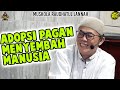 ADOPSI PAGAN MENYEMBAH MANUSIA - Musala Raudhatul Jannah Bogor