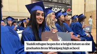 Yazidi refugee hopes for a bright future as she graduates from Winnipeg high school