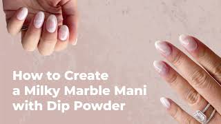 Milky White Marble Nails: Easy Nail Art with Milky White Dip Powder