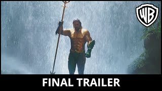 AQUAMAN - Final Trailer