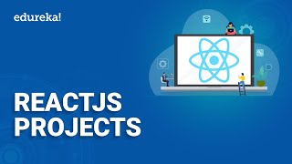ReactJS Projects | What is ReactJS | ReactJS Tutorial for beginners | ReactJS Training | Edureka