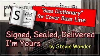 [Bass Dictionary] Signed Sealed Delivered I'm Yours -Stevie Wonder- 10 min Cover Bass with bass TABs