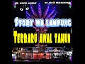 STORY WA LAMPUNG || REMIX LAMPUNG || ORGEN LAMPUNG