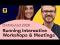 Running Interactive Workshops and Meetings | Miro Distributed 2020