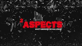 2aspects - #hot16minsecikchallenge